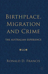 Birthplace, Migration and Crime - Kenneth A. Loparo - E-Book