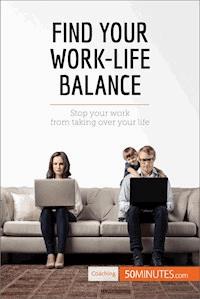 Find Your Work-Life Balance - 50minutes - E-Book