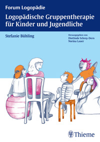 Logopädische Gruppentherapie für Kinder und Jugendliche - Stefanie Bühling - E-Book