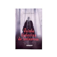 Veinte historias de fantasmas - Darío Jaramillo Agudelo - E-Book