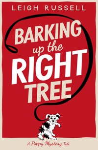 Barking Up the Right Tree - Leigh Russell - E-Book