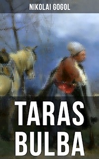 Taras Bulba - Nikolai Gogol - E-Book