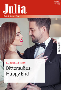Bittersüßes Happy End - Caroline Anderson - E-Book