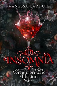 Insomnia: Verführerische Illusion - Vanessa Carduie - E-Book