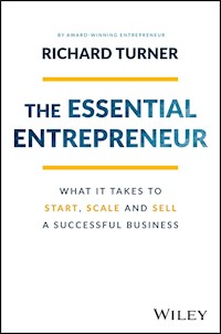 The Essential Entrepreneur - Richard Turner - E-Book