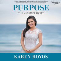 Purpose - The Ultimate Quest (Unabridged) - Karen Hoyos - Hörbuch