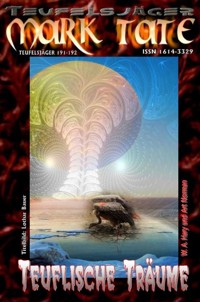 TEUFELSJÄGER 191-192: Teuflische Träume - W. A. Hary - E-Book