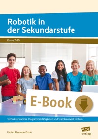 Robotik in der Sekundarstufe - Fabian Alexander Emde - E-Book