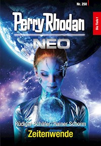 Perry Rhodan Neo 250: Zeitenwende - Rüdiger Schäfer - E-Book