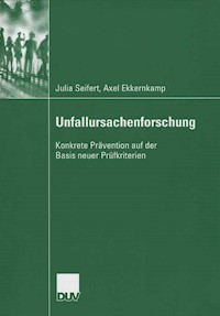 Unfallursachenforschung - Julia Seifert - E-Book