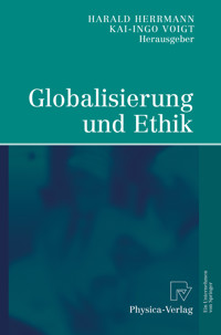 Globalisierung und Ethik -  - E-Book