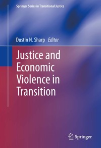 Justice and Economic Violence in Transition -  - E-Book