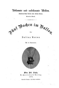 Fünf Wochen im Ballon (Illustrierte Originalausgabe) - Jules Verne. - E-Book