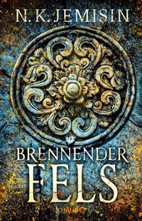 Brennender Fels - N.K. Jemisin - E-Book