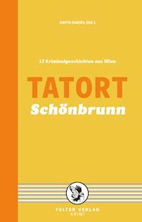 Tatort Schönbrunn - Raoul Biltgen - E-Book