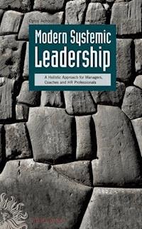 Modern Systemic Leadership - Cyrus Achouri - E-Book