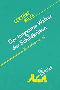 Der langsame Walzer der Schildkröten von Katherine Pancol (Lektürehilfe) - Catherine Bourguignon - E-Book
