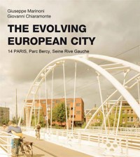 The Evolving European City - Paris - Giuseppe Marinoni - E-Book