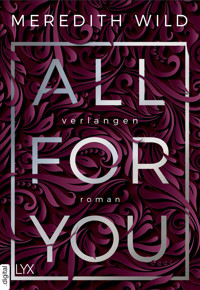 All for You – Verlangen - Meredith Wild - E-Book