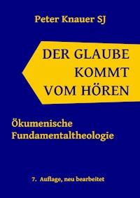 Der Glaube kommt vom Hören - Peter Knauer - E-Book