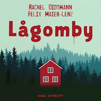 Lågomby - Rachel Oidtmann - Hörbuch