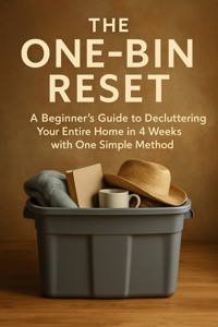 The One-Bin Reset - Hannah Whitmore - E-Book