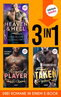Heaven & Hell - Gefährliche Leidenschaft, Taken - Du gehörst mir, Royal Player - Stella Cameron - E-Book