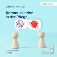 Kommunikation in der Pflege - Clemens Hausmann - Hörbuch