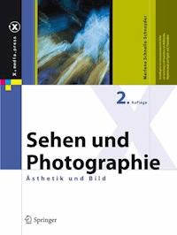 Sehen und Photographie - Marlene Schnelle-Schneyder - E-Book