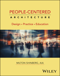 People-Centered Architecture - Milton Shinberg - E-Book