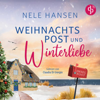 Weihnachtspost und Winterliebe | Romance Hörbuch (Ungekürzt) - Nele Hansen - Hörbuch