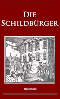 Die Schildbürger - - Unbekannter Verfasser - E-Book