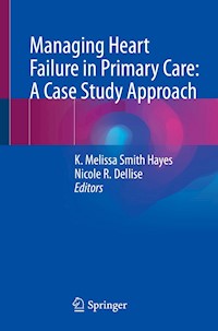 Managing Heart Failure in Primary Care: A Case Study Approach -  - E-Book