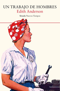 Un trabajo de hombres - Edith Anderson - E-Book