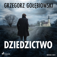 Dziedzictwo - Grzegorz Gołębiowski - Hörbuch