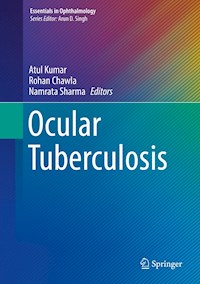 Ocular Tuberculosis -  - E-Book