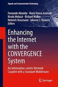 Enhancing the Internet with the CONVERGENCE System -  - E-Book
