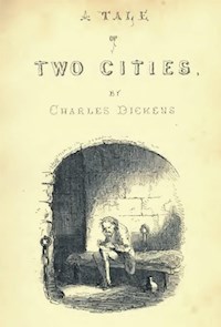 A Tale of Two Cities - Charles Dickens. - E-Book