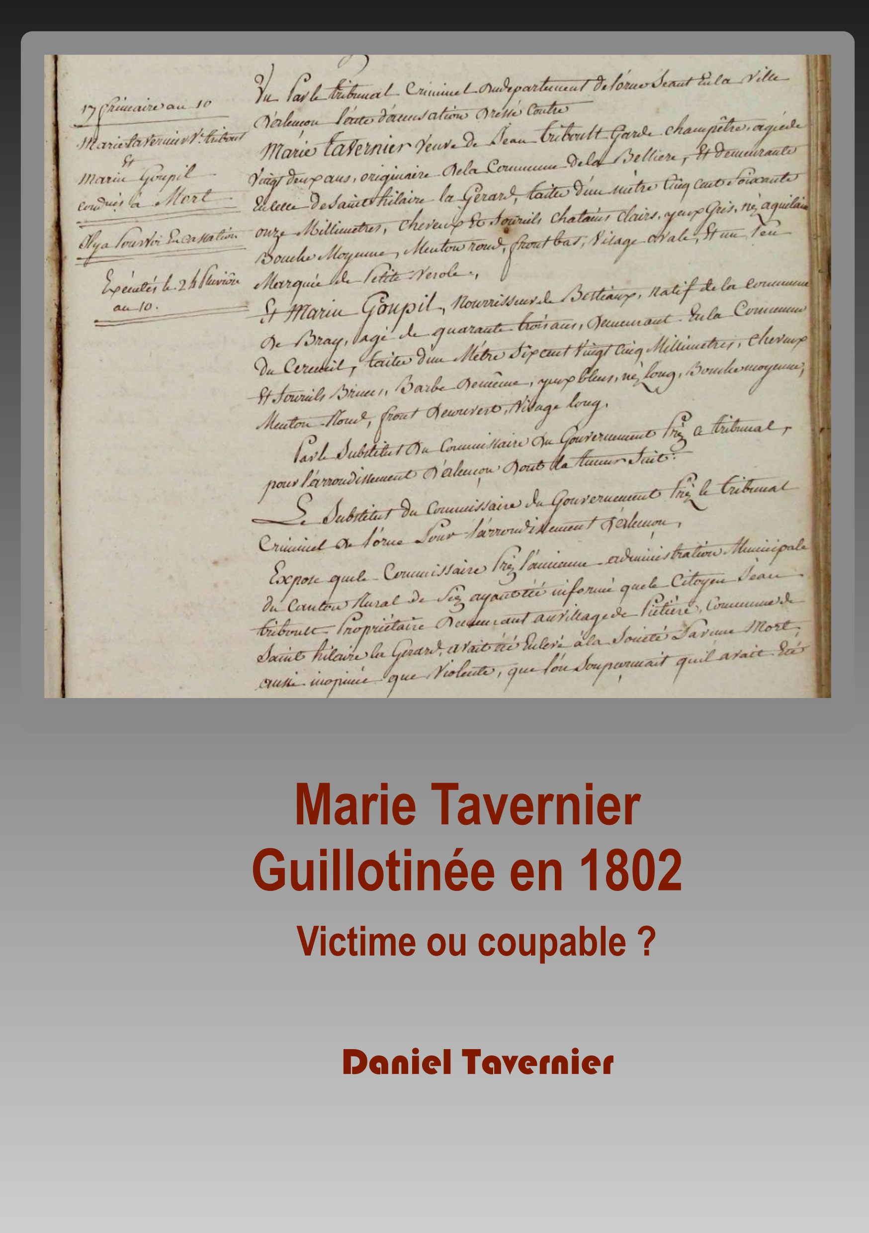 Marie Tavernier guillotinée en 1802 - Daniel Tavernier - E-Book