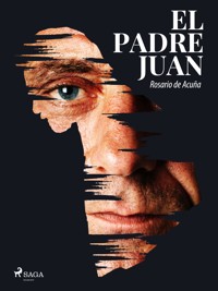 El padre Juan - Rosario de Acuña - E-Book