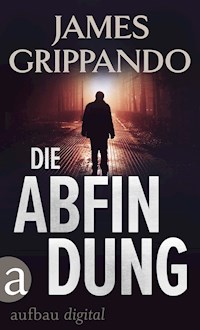 Die Abfindung - James Grippando - E-Book