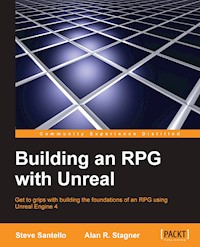 Building an RPG with Unreal 4.x - Steve Santello - E-Book