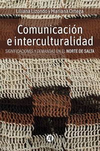 Comunicación e interculturalidad - Liliana Lizondo - E-Book