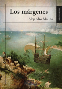 Los márgenes - Alejandro Molina - E-Book