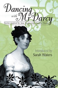 Dancing With Mr Darcy - Sarah Waters - E-Book