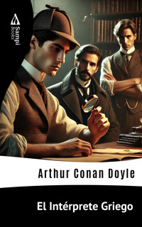 El Intérprete Griego - Arthur Conan Doyle - E-Book