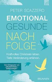 Emotional gesunde Nachfolge - Peter Scazzero - E-Book