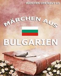 Märchen aus Bulgarien -  - E-Book