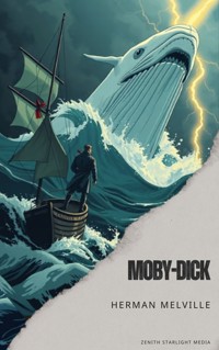 Moby-Dick - Herman Melville. - E-Book + Hörbuch
