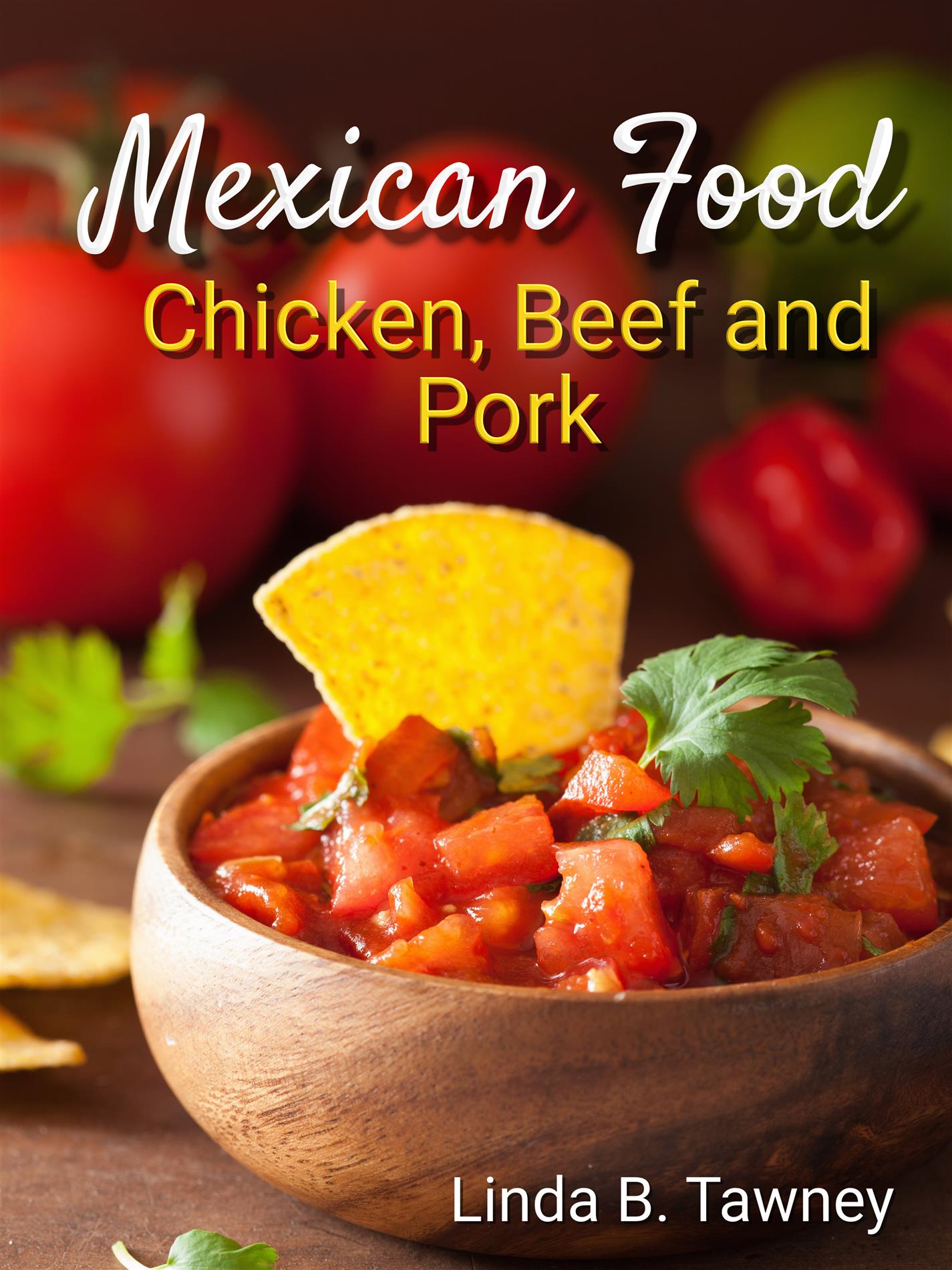 Mexican Food - Linda B. Tawney - E-Book